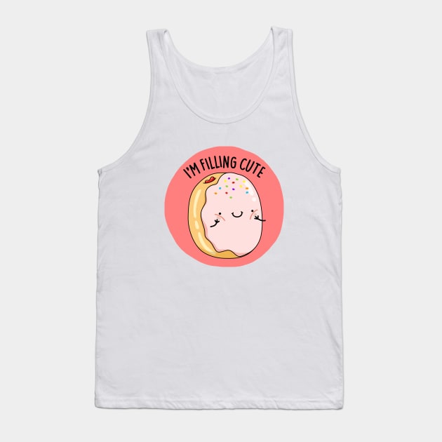 I'm Filling Cute Donut Pun Tank Top by punnybone